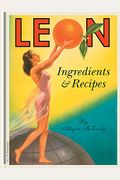 Leon: Ingredients and Recipes