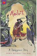 Macbeth: Shakespeare Stories For Children
