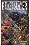 Beastslayer (Warhammer Novels)