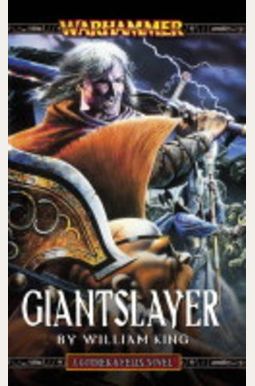 Giantslayer (Gotrek & Felix) Giantslayer (Gotrek & Felix)