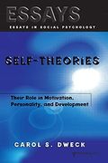 Self-Theories: Their Role In Motivation, Personality, And Development