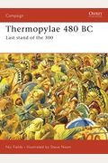 Thermopylae 480 Bc: Last Stand Of The 300