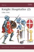 Knight Hospitaller (2): 1306 1565