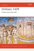 OrléAns 1429: France Turns The Tide