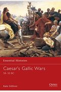 Caesar's Gallic Wars: 58-50 Bc