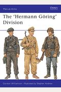 The Hermann Goering Division (Men-At-Arms Series)