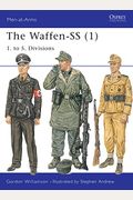 Men-At-Arms 401: The Waffen-Ss (1) 1. To 5. Divisions