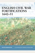 English Civil War Fortifications 1642-51