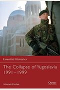 The Collapse Of Yugoslavia: 1991-99