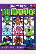 How To Draw 101 Monsters: Volume 2