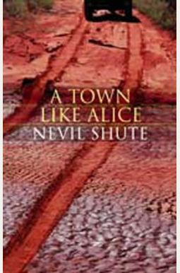 A Town Like Alice A Town Like Alice