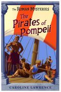 The Pirates Of Pompeii (Turtleback School & Library Binding Edition) (Roman Mysteries (Pb))