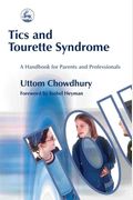Tics And Tourette Syndrome: A Handbook For Parents And Professionals