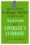 Developing College Skills In Students With Autism And Asperger's Syndrome