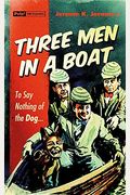 Three Men In A Boat (To Say Nothing Of The Dog)