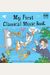 My First Classical Music Book: Book & Cd