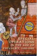 Special Operations In The Age Of Chivalry, 1100-1550