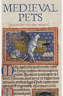 Buy Medieval Pets Book By: Kathleen WalkerMeikle