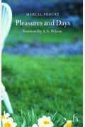 Pleasures and Days (Hesperus Classics)