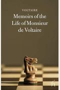 Memoirs of the Life of Monsieur de Voltaire