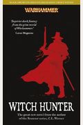 Witch Hunter The Mathias Thulmann Trilogy Warhammer Chronicles