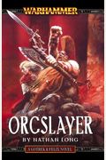 Orcslayer (Warhammer Novels)