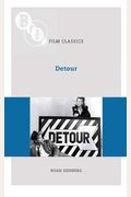 Detour (Bfi Film Classics)
