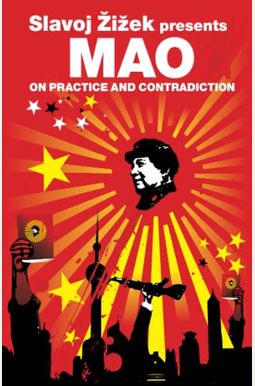 On Practice And Contradiction On Practice And Contradiction