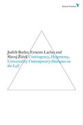 Contingency, Hegemony, Universality: Contemporary Dialogues On The Left