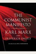 The Communist Manifesto: A Modern Edition