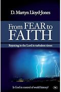 From Fear To Faith: Studies In The Book Of Habakkuk