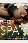 SPA: The Official Guide to Spa Therapy at Levels 2 & 3 (Habia City & Guilds)