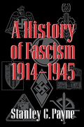A History Of Fascism, 1914-1945