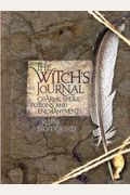 Witch's Journal Charms, Spells, Potions And Enchantments