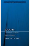 Judges: Such A Great Salvation (Focus On The Bible)