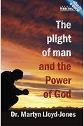 The Plight of Man And the Power of God: Romans 1