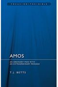 Amos: An Ordinary Man With An Extraordinary Message