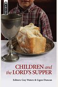 Children and the Lord's Supper
