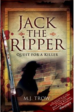 Jack The Ripper: Quest For A Killer Jack The Ripper: Quest For A Killer