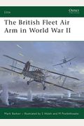 The British Fleet Air Arm In World War Ii