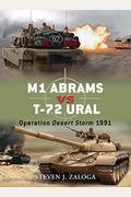 M1 Abrams Vs T-72 Ural: Operation Desert Storm 1991