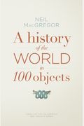 A History Of The World In 100 Objects