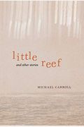Little Reef And Other Stories