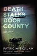Death Stalks Door County (A Dave Cubiak Door County Mystery)