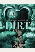 Dirt: The Filthy Reality of Everyday Life