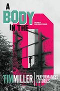 A Body in the O: Performances and Stories