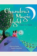Chandra's Magic Light: A Story In Nepal