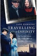 Travelling To Infinity: The True Story Behind The Theory Of Everything
