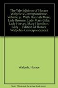 The Yale Editions Of Horace Walpole's Correspondence, Volume 31: With Hannah More, Lady Browne, Lady Mary Coke, Lady Hervey, Mary Hamilton, Lady Georg