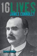James Connolly: 16 Lives (16 Lives) (Sixteen Lives)